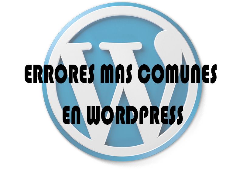 Errores mas comunes en WordPress